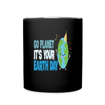 Go Planet It's Your Earth Day Funny Plant - Full Colour Mug - black - Front