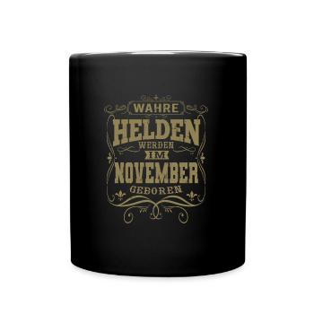 Wahre Helden werden im November geboren - Tasse einfarbig - Schwarz - Vorne