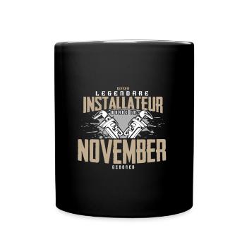 Installateur Geburtsmonat November Geburtstag - Tasse einfarbig - Schwarz - Vorne