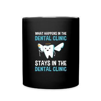 What Happens In The Clinic Dental Assistant - Tasse einfarbig - Schwarz - Vorne