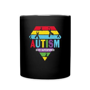 L’autisme est mon superpouvoir Citations sur l’autisme - Mug uni - noir - Devant