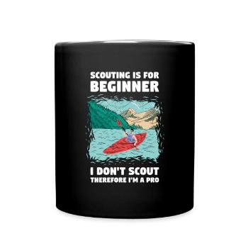 Scouting Is For Beginners Whitewater Kayaking - Full Colour Mug - black - Front