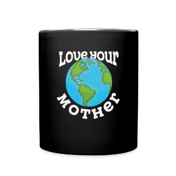 Liebe deine Mutter Mutter Liebe Zitate - Tasse einfarbig - Schwarz - Vorne