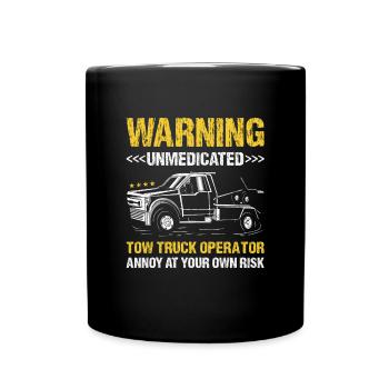 Ennuyer à vos risques et périls Opérateur de dépanneuse - Mug uni - noir - Devant