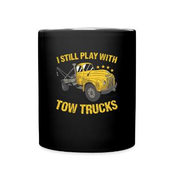 Je joue toujours avec l’opérateur de dépanneuse - Mug uni - noir - Devant