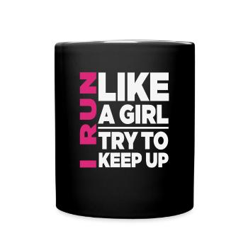 I Run Like A Girl Funny Motivational - Full Colour Mug - black - Front