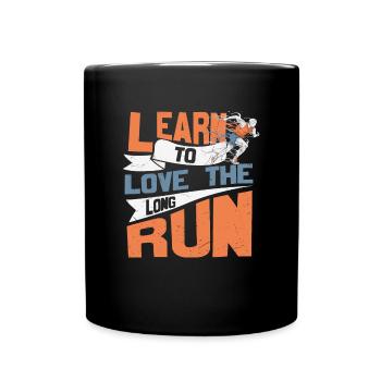 Learn To Love The Long Run Motivational Quotes - Full Colour Mug - black - Front