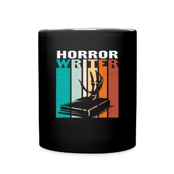Horror Writer Writing Quotes - Full Colour Mug - black - Front
