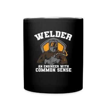 Welder An Engineer With Common Sense - Full Colour Mug - black - Front