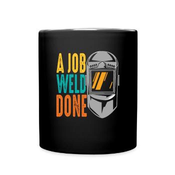 A Job Weld Done Retro - Full Colour Mug - black - Front