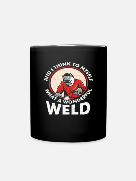 Et je me dis quelle merveilleuse soudure - Mug uni - noir