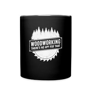 Travail du bois Il n’y a pas d’application pour cela - Mug uni - noir - Devant