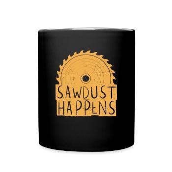 La sciure de bois se produit - Mug uni - noir - Devant