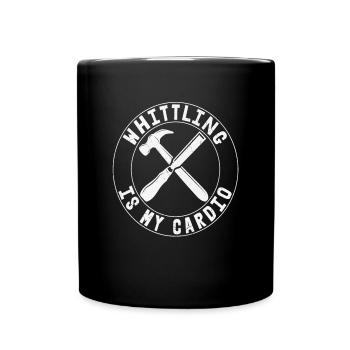 Whittling est mon cardio - Mug uni - noir - Devant
