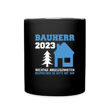 Angelegenheiten Besprechen An Mich Bauleiter 2023 - Tasse einfarbig - Schwarz - Vorne