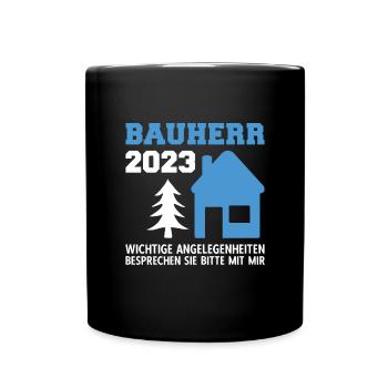 Angelegenheiten Besprechen An Mich Bauleiter 2023 - Tasse einfarbig - Schwarz - Vorne
