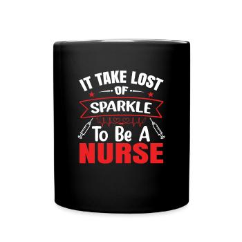 Il faut beaucoup d’éclat pour être infirmière infirmière - Mug uni - noir - Devant