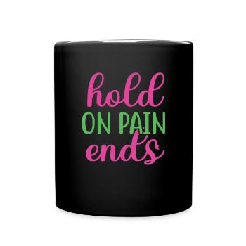 Hold On-pain-ends Santé mentale - Mug uni - noir - Devant