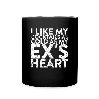 I like my cocktails as cold as the heart - Full Colour Mug - black - Front