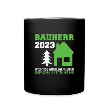 Angelegenheiten Besprechen An Mich Bauleiter 2023 - Tasse einfarbig - Schwarz - Vorne