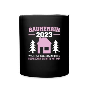Wichtige Angelegenheiten Zu Mir Bauleiterin 2023 - Tasse einfarbig - Schwarz - Vorne