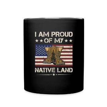 America I Am Proud Of My Native Land Army Veteran - Tasse einfarbig - Schwarz - Vorne