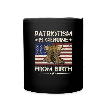 Patriotism Is Genuine From Birth Army Veteran - Full Colour Mug - black - Front