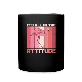 Es ist alles in der Einstellung Flamingo - Tasse einfarbig - Schwarz - Vorne
