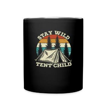 Stay Wild Tent Child Camping Quotes - Full Colour Mug - black - Front