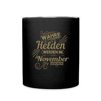 Wahre Helden wurden im November geboren - Tasse einfarbig - Schwarz - Vorne