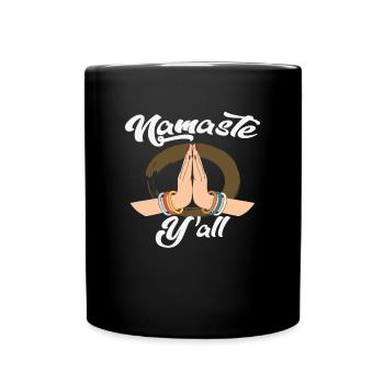 Namaste Y'all Yoga Zitate - Tasse einfarbig - Schwarz - Vorne