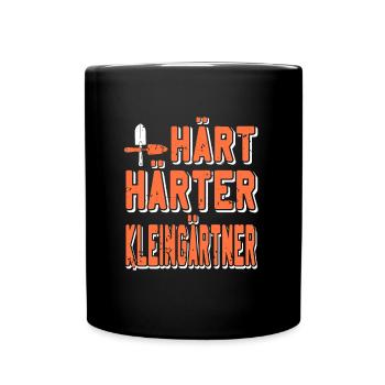 Hart Härter Kleingärtner - Garten Kleingarten - Tasse einfarbig - Schwarz - Vorne