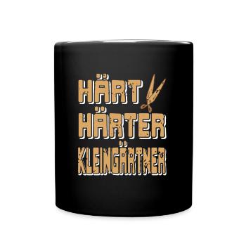 Hart Härter Kleingärtner - Garten Kleingarten - Tasse einfarbig - Schwarz - Vorne