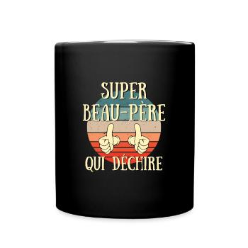 super beau père qui déchire humour idée cadeau - Mug uni - noir - Devant