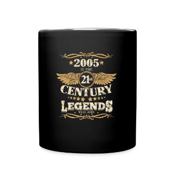 Jahrgang 2005 Geburtstag Sprüche 21. Jahrhundert - Tasse einfarbig - Schwarz - Vorne