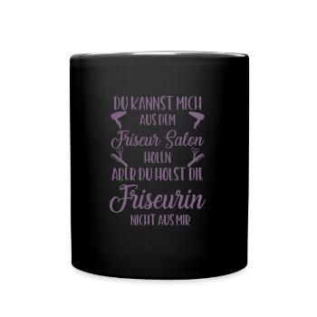 Lustige Friseurin Sprüche - Tasse einfarbig - Schwarz - Vorne