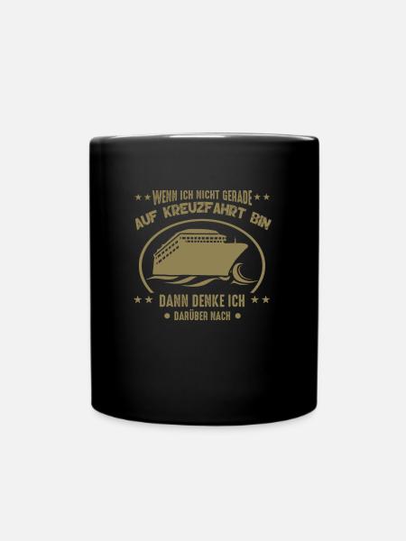 Kreuzfahrt wenn ich nicht gerade auf Kreuzfahrt - Tasse einfarbig - Schwarz