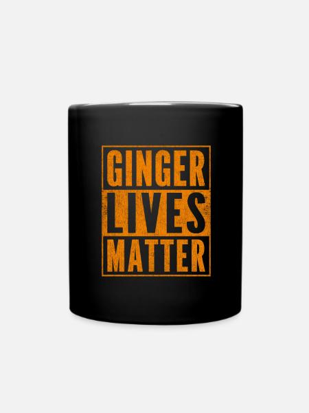 Lustiges rothaariges Geschenk Ginger Lives Matter - Tasse einfarbig - Schwarz