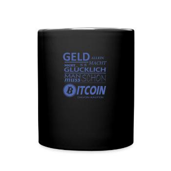 Bitcoin Sprüche Geld allein macht nicht glücklich - Tasse einfarbig - Schwarz - Vorne