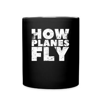 How Airplanes Fly Design for Pilots - Full Colour Mug - black - Front