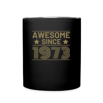 Génial depuis 1973 anniversaire dictons rétro - Mug uni - noir - Devant