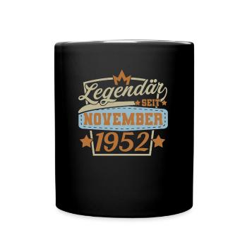 Legendär seit November 1952 Retro Sprüche - Tasse einfarbig - Schwarz - Vorne