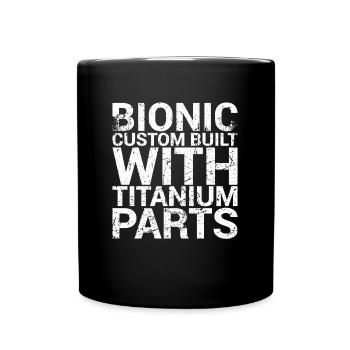 Bionic Custom Construit avec des pièces en titane Genou-hanche - Mug uni - noir - Devant