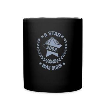 Une étoile est née en 2003 - Mug uni - noir - Devant