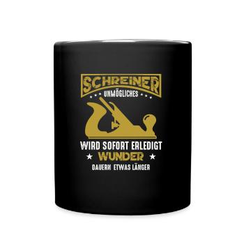 Schreiner Geschenkideen Unmögliches wird sofort - Tasse einfarbig - Schwarz - Vorne
