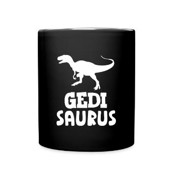 Gedi Saurus Wöd Gedi Patenonkel Österreich - Tasse einfarbig - Schwarz - Vorne