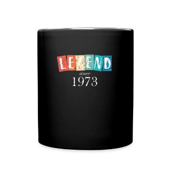 Geburtstag eine Legende wurde 1973 geboren - Tasse einfarbig - Schwarz - Vorne