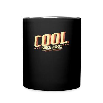 Cool seit 2003 Geburtstag retro - Tasse einfarbig - Schwarz - Vorne