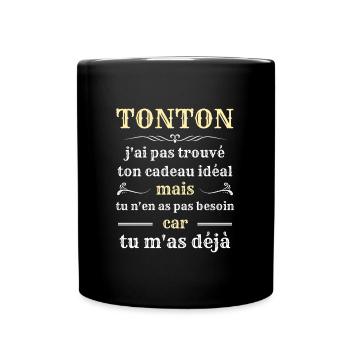 tonton tu mas deja humour oncle homme idée cadeau - Mug uni - noir - Devant