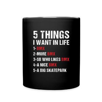 Sport 5 choses que je veux dans la vie BMX - Mug uni - noir - Devant
